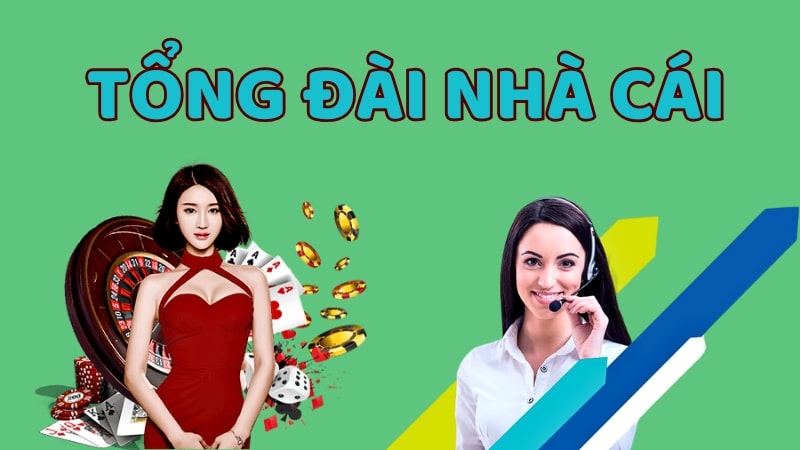 Thành viên có thể liên hệ nhà cái qua số hotline